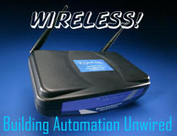 Wireless! Building Automation Unwired