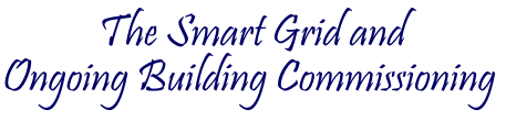 The Smart Grid and Ongoing Building Commissioning