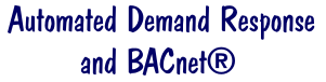 Automated Demand Response and BACnet