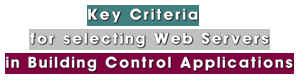 Key Criteria for Selecting Web Servers in Building Control Applications