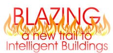 Blazing a new trail to Intelligent buildings…