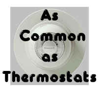 As Common as Thermostats