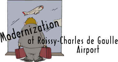 Modernization at Roissy-Charles De Gaulle Airport