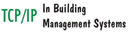 TCP/IP In Building Management Systems