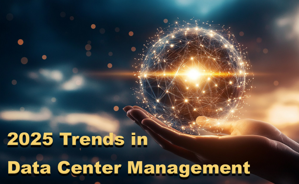 2025 Trends in Data Center Management Article Image